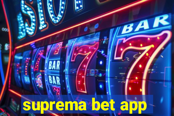 suprema bet app